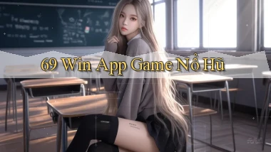 69 win app game nổ hũ