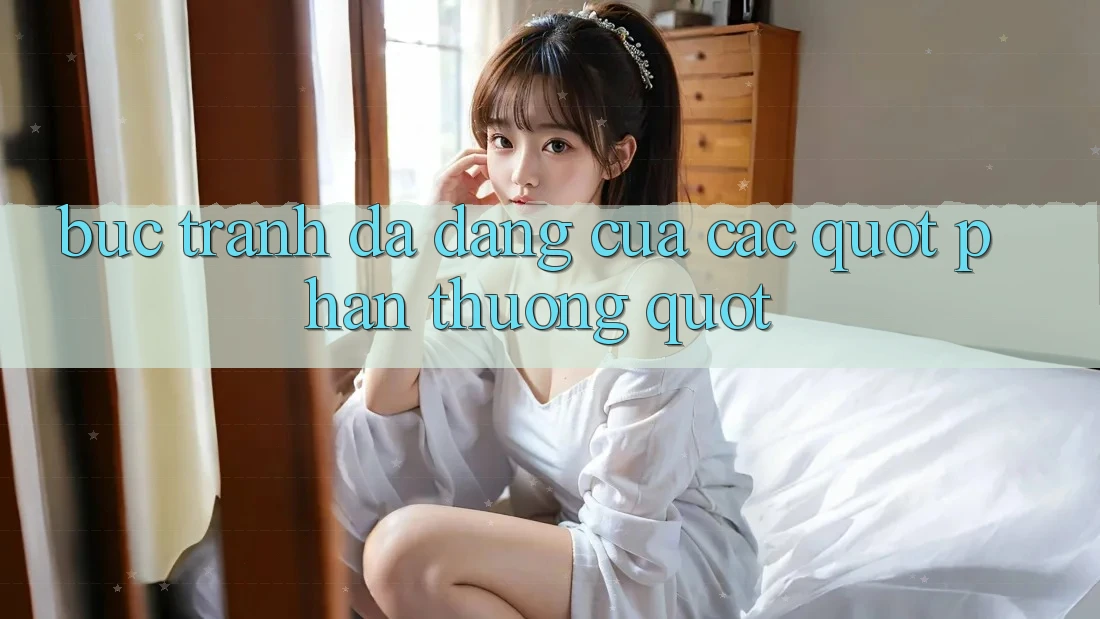 Bức Tranh Đa Dạng Của Các " Phần Thưởng"